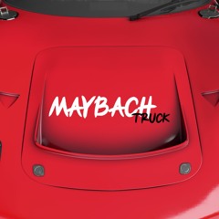 Maybach Truck (with XanMan) Produced by Cullen and Tilt