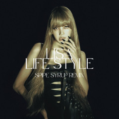 Lisa - Life Style (Spipe Syrup Remix)[Free Download]