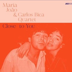 Maria João & Carlos Bica Quartet - Woodstock (2023) (single)