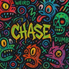 CHASE - FORGET IT!