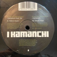 I Kamanchi - Hold It Down