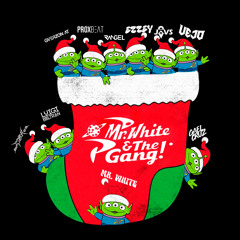 Mr. White & The Gang 1/ Christmas Chapter/ Free Mashup Pack +20 Tracks
