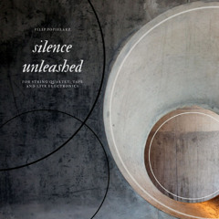 silence unleashed