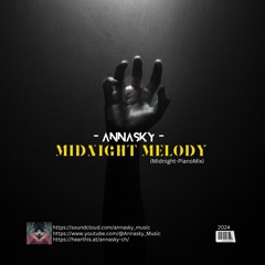 Annasky - Midnight Melody (Midnight - PianoMix)