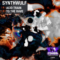 SYNTHWULF - Acid Train - OUT NOW: http://stm.fanlink.to/060