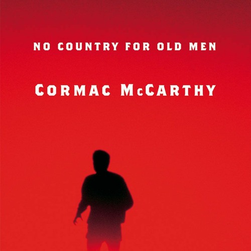 [Read] Online No Country for Old Men BY : Cormac McCarthy