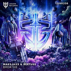 Maksjaxx & Bertuss - Breathe (1/3 Lost Galaxy EP) [OUT NOW!]
