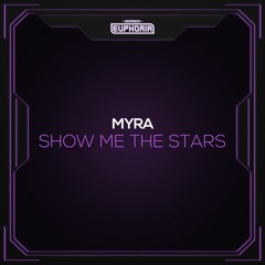 MYRA - Show Me The Stars [GBE104]