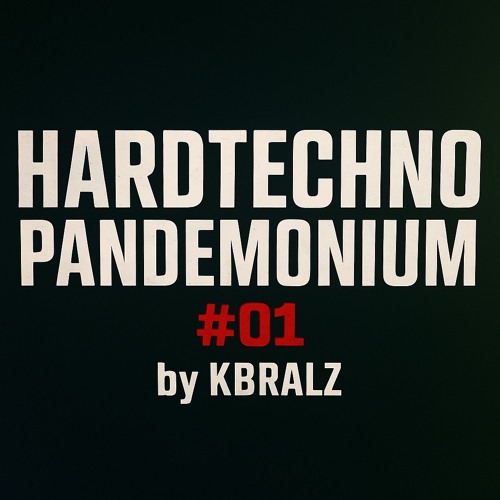 Hardtechno Pandemonium #01
