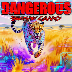DANGEROUS REMASTERED (DISTORTION)