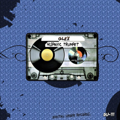 GleX - Hispanic Trumpet (SUPORT BY PACO OSUNA)