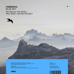 FABREEKA Blue Sky (Paul Deep Remix)