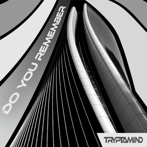Stream Do You Remember (Free DL) by Tryptamind | Listen online for free ...