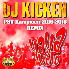 Yaya Kolo (Psv Kampioen 2015-2016 Remix)