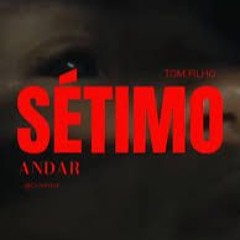 Tom Filho - Sétimo Andar