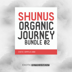 Exotic Refreshment - Shunus Organic Journey Bundle 02