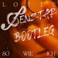 Lotte - So Wie Ich (Genztar Bootleg)