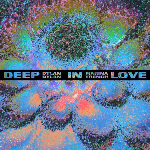 Deep In Love (Dylan Dylan Broken Mix)