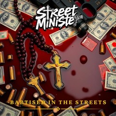 Baptized in the Streets