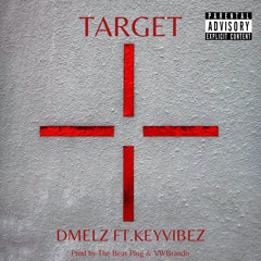 Target ft. KeyVibez