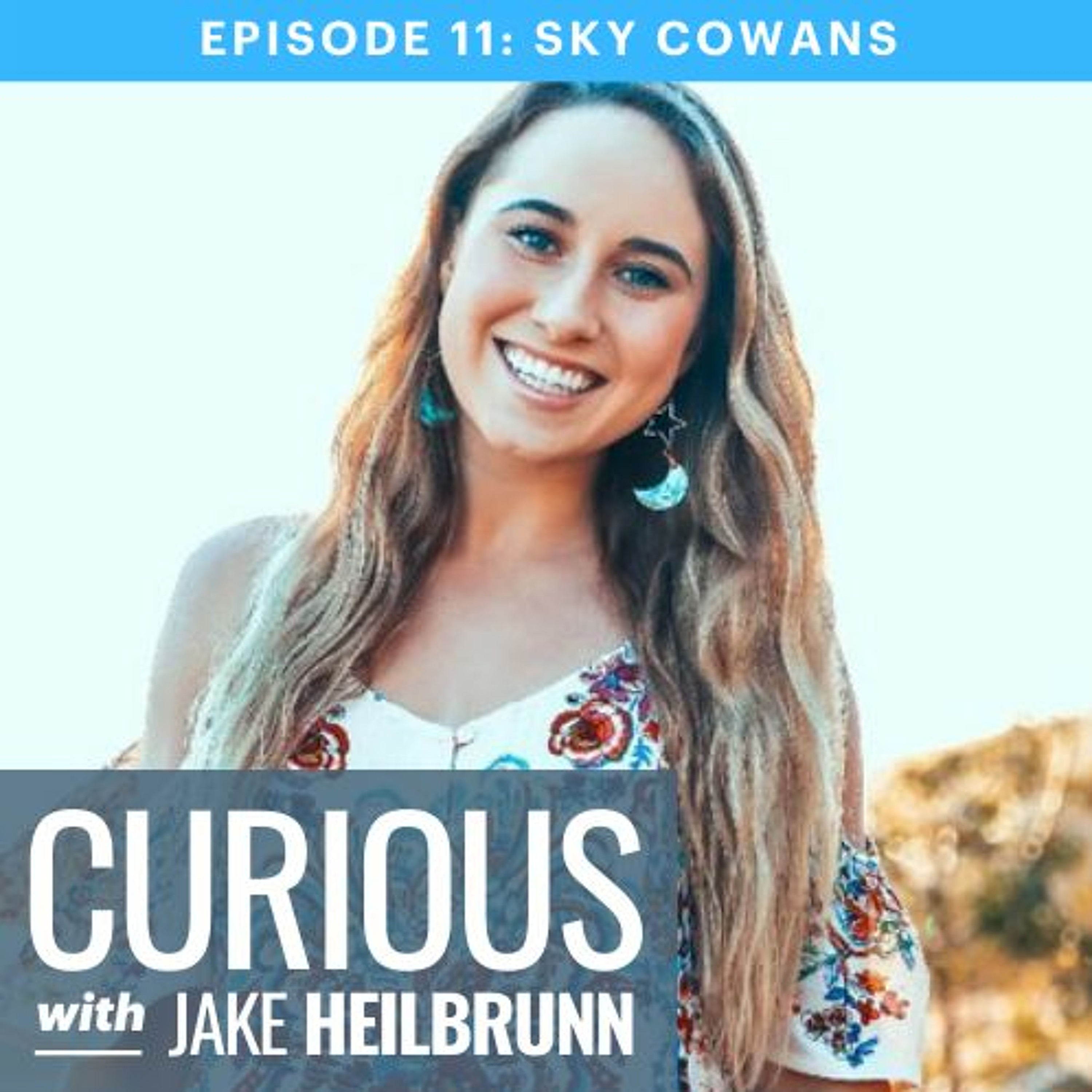 Sky Cowans: Cutting Edge Health, Journalism & Human Optimization