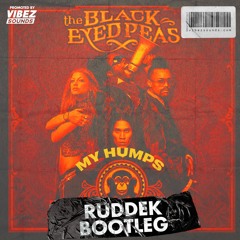Black Eyed Peas - My Humps (Ruddek Bootleg)