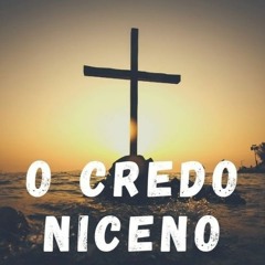 O Credo Niceno
