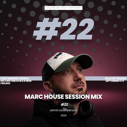 Marc House Session Mix #22