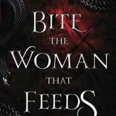 ⬇️ READ EBOOK Bite the Woman That Feeds (Dirty Blood) Full Online