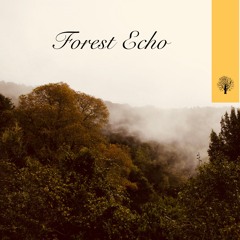 Forest Echo #1 - 16JAN22 - Radio show