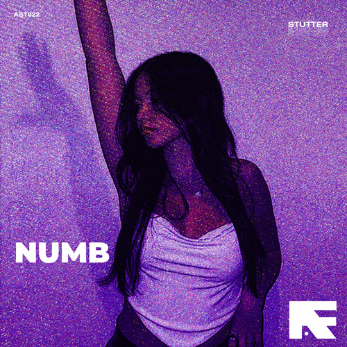 NUMB (STUTTER TECHNO)