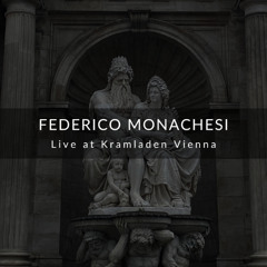 Federico Monachesi - Live at Kramladen Vienna. 23.08.2025
