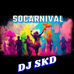 DJ SKD - SOCARNIVAL MIX FESTIVAL (LIVE Wttprod°24)