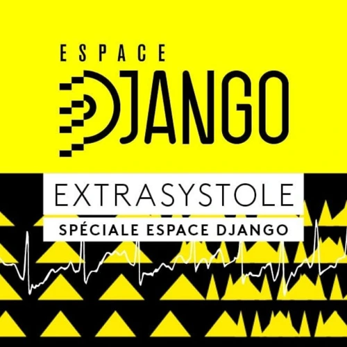 Extrasystole w/ Espace Django Soundcloud podcast image for
