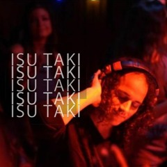 ISU TAKI mixtape 016 by AC Jungle: Warming up for ISU TAKI at Section8, July 2023