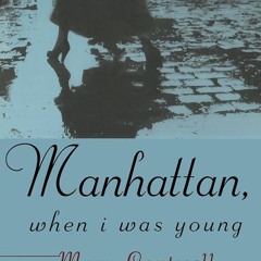 ⚡PDF❤ Manhattan, when I Was Young