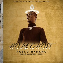 Pablo Hxncho - Holy Ghost mp3