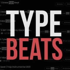 Type Beats ‘24 -‘25