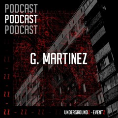 UndergroundZZ - Podcast By G. MARTINEZ