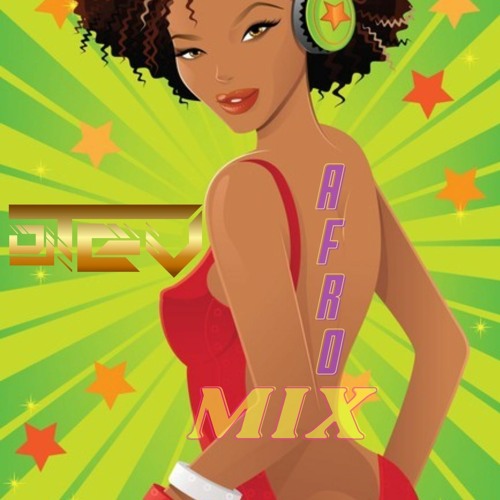 Afro Beats  DJ TEV