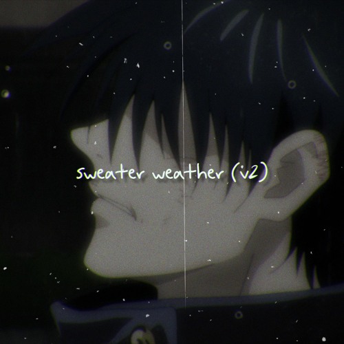 sweater weather (v2)