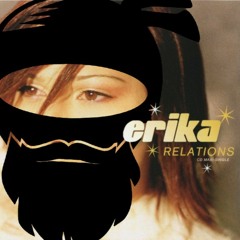 Erika - Relations (Binja's Future House Remix)