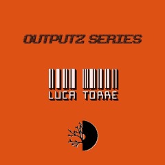 LUCA TORRE / OUTPUTZ SERIES #10