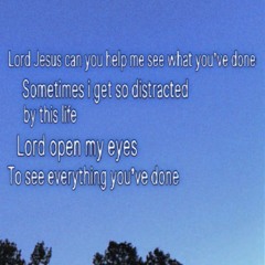 open my eyes