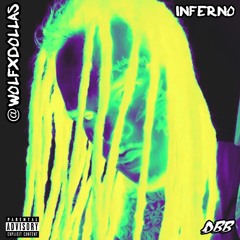 WOLFXDOLLAS - INFERNO