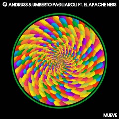Andruss & Umberto Pagliaroli Ft. El Apache Ness - Mueve [Hot Creations]