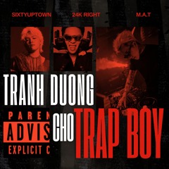 TRANH DUONG CHO TRAP BOY - M.A.T EDIT (FREE DOWNLOAD)