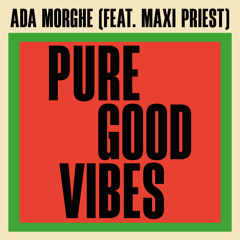 Pure Good Vibes