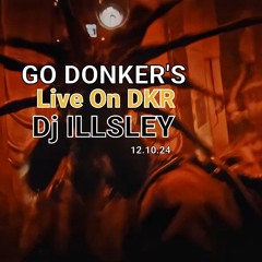 GO DONKER'S LIVE ON DKR 12.10.24