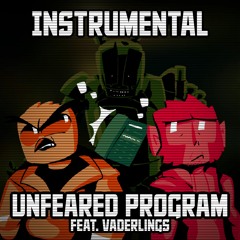 Unfeared Program (feat. Vaderling)[Instrumental]